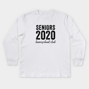 Seniors 2020 Homeschool Club Kids Long Sleeve T-Shirt